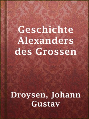 cover image of Geschichte Alexanders des Grossen
